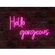 Neon LED Hello Gorgeous